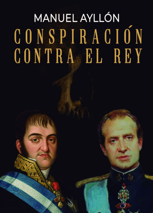 Conspiración contra el Rey