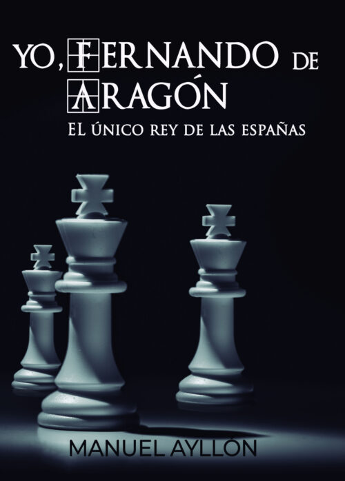 Yo, Fernando <br> de Aragón